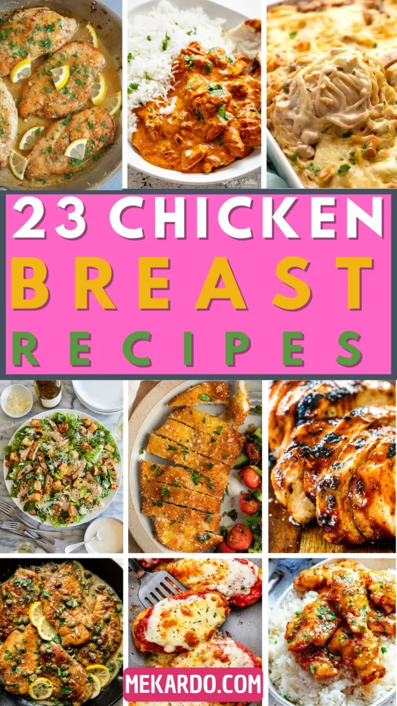 23 Delicious Chicken Breast Recipe Ideas
