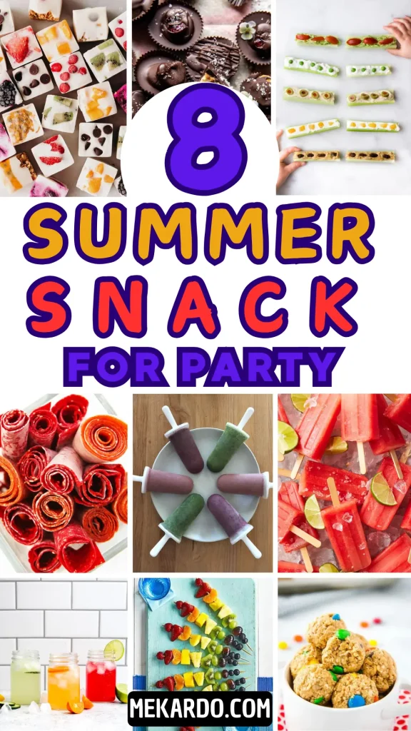 8 Summer Snack for Party