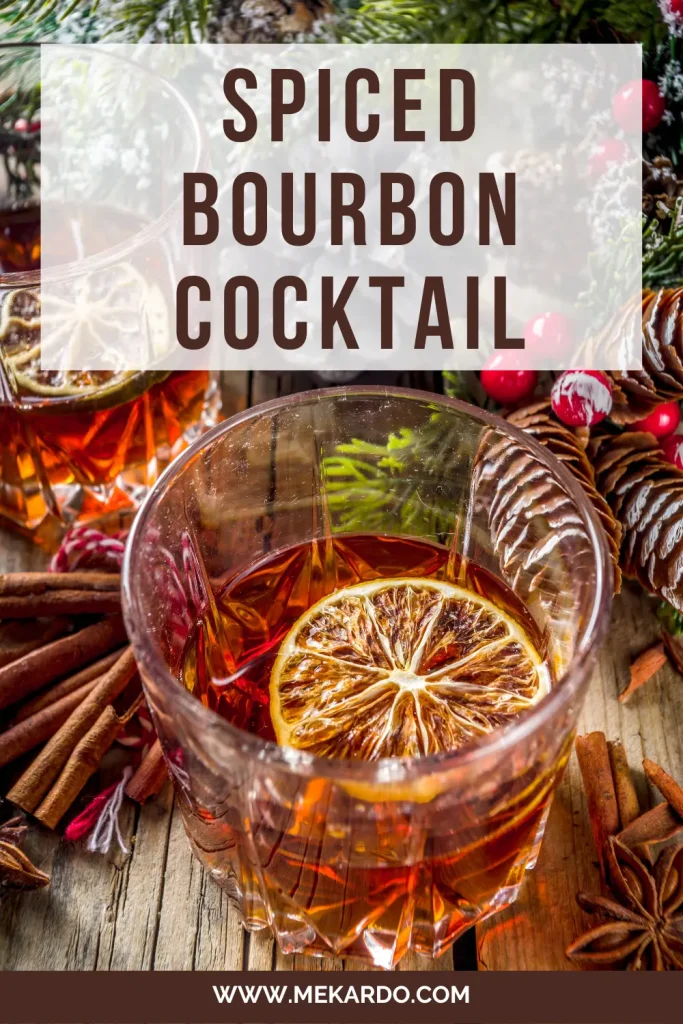 Spiced Bourbon Cocktail
