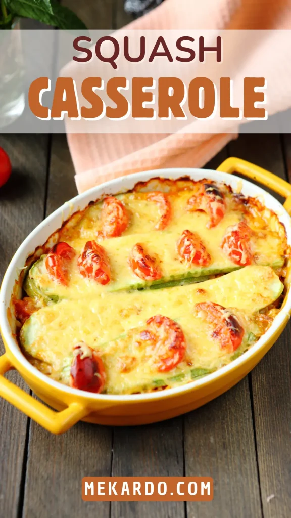 How To Make Squash Casserole