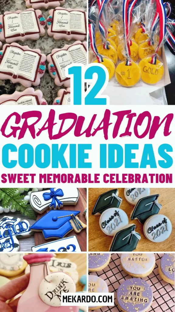 12 Must-Try Graduation Cookie Recipes for a Sweet and Memorable Celebration