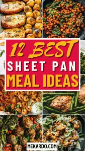 12 Sheet Pan Meal Ideas for Busy Weeknights That Will Save You Time and Effort