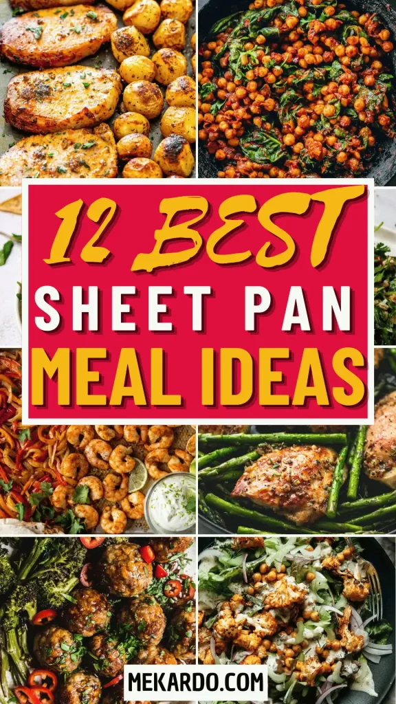 12 Sheet Pan Meal Ideas for Busy Weeknights That Will Save You Time and Effort